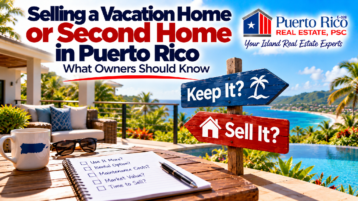 sell-vacation-second-home-puerto-rico-owner-guide