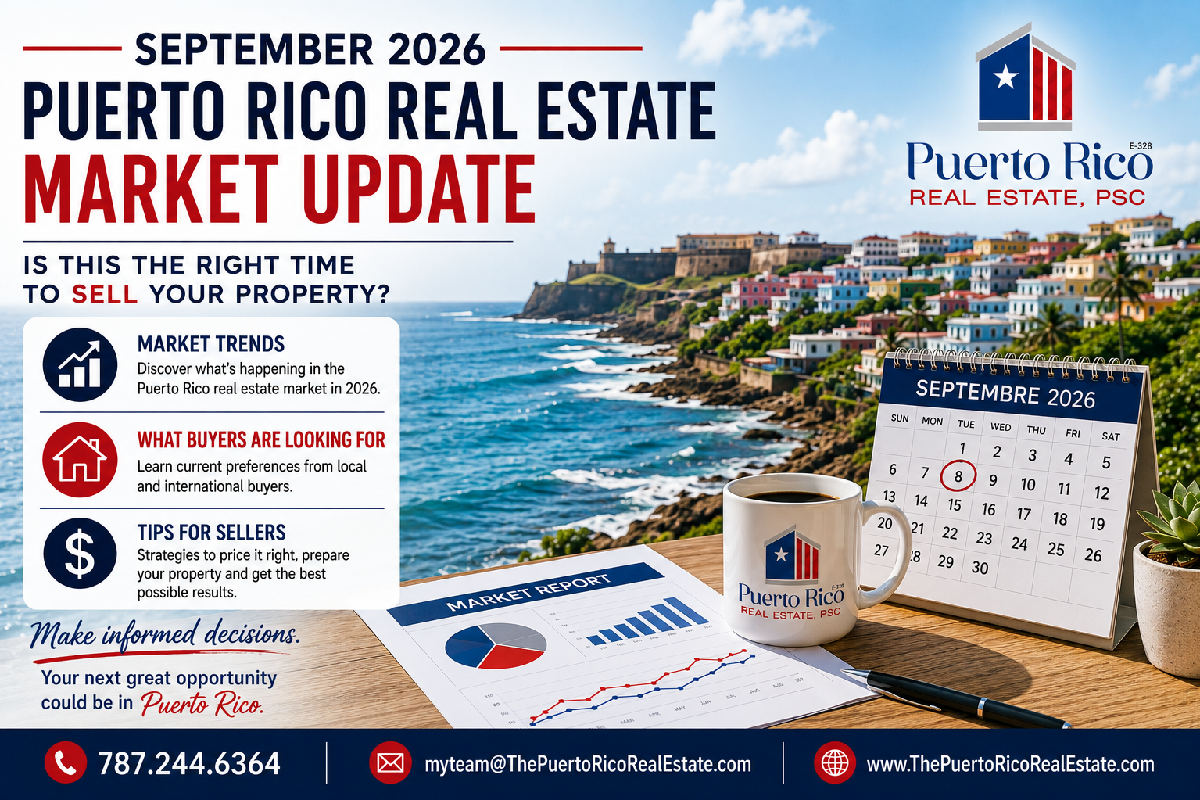 September Puerto Rico Real Estate Market Update: Is This the Right Time to Sell?