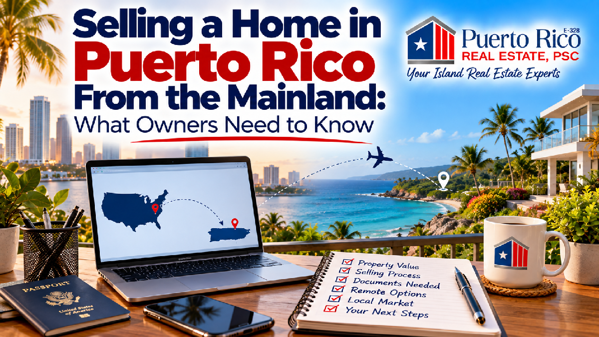 sell-puerto-rico-property-from-mainland-owner-guide