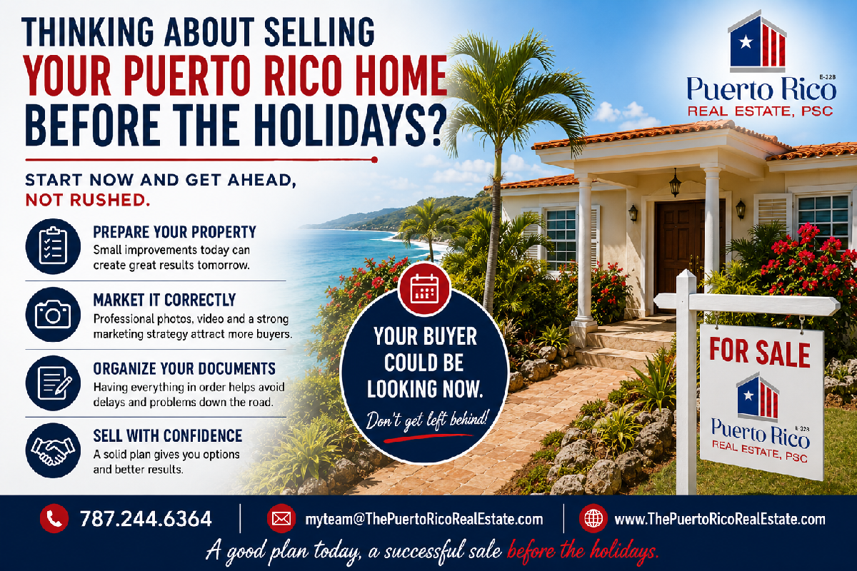 Thinking About Selling Your Puerto Rico Home Before the Holidays? Start Now