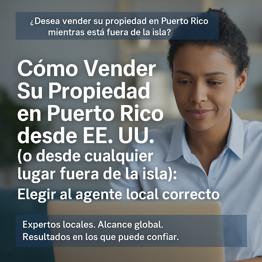 elegir-agente-vender-propiedad-puerto-rico