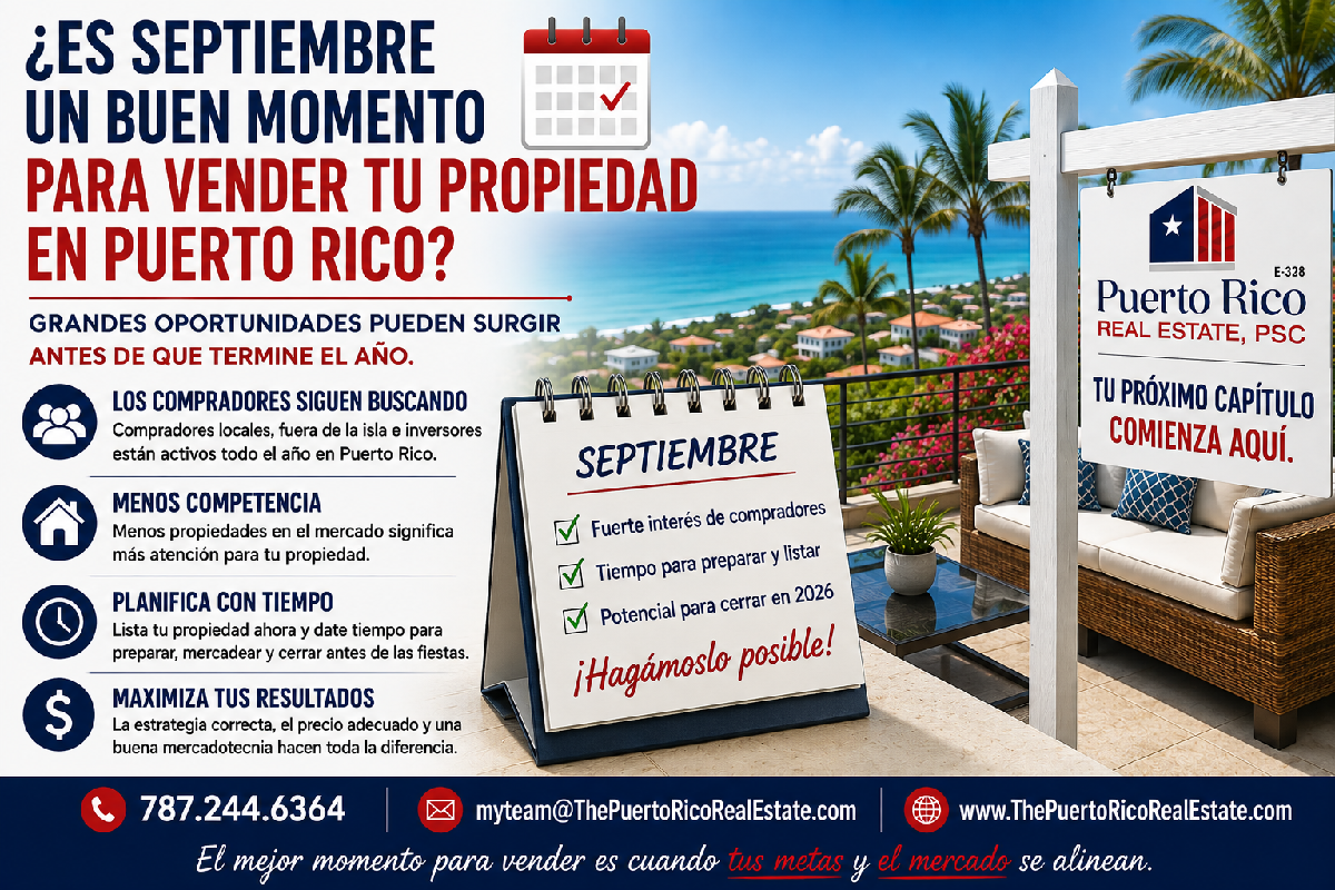 ¿Es Septiembre un Buen Momento para Vender Tu Propiedad en Puerto Rico?