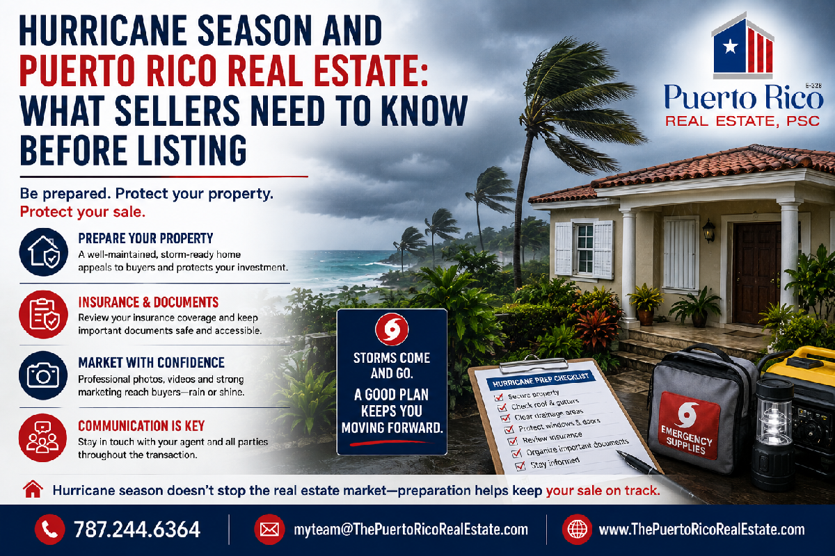 Hurricane Season and Puerto Rico Real Estate: What Sellers Need to Know Before Listing