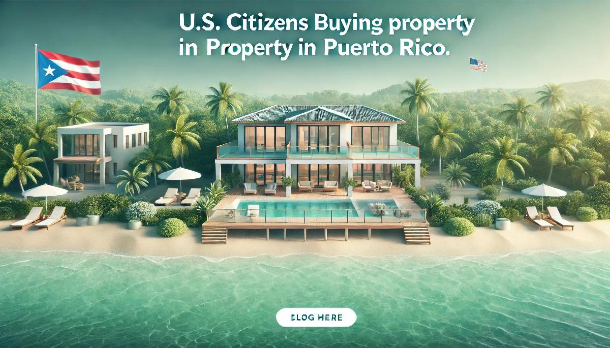 us-citizen-buy-property-puerto-rico