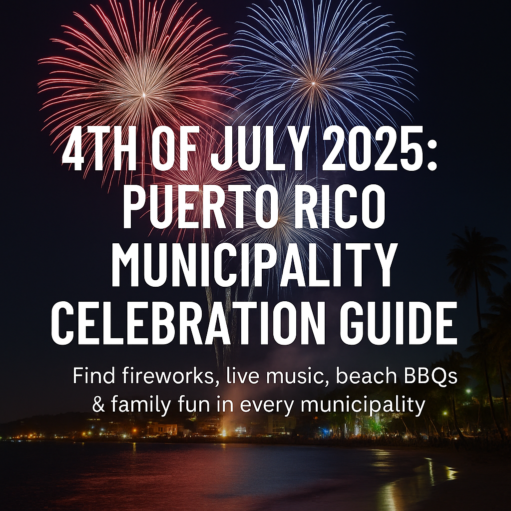 4th of july fireworks puerto rico 2025