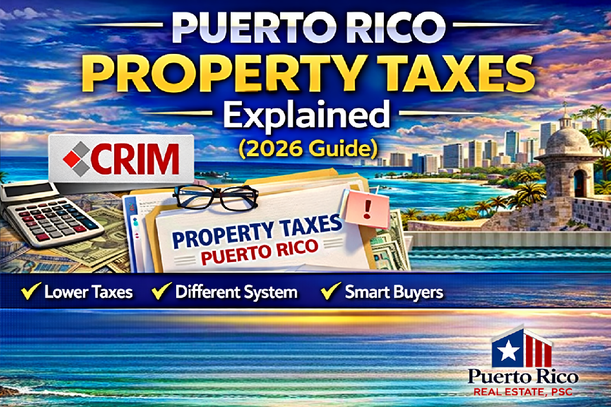 Puerto Rico Property Taxes Explained (2026 Guide)