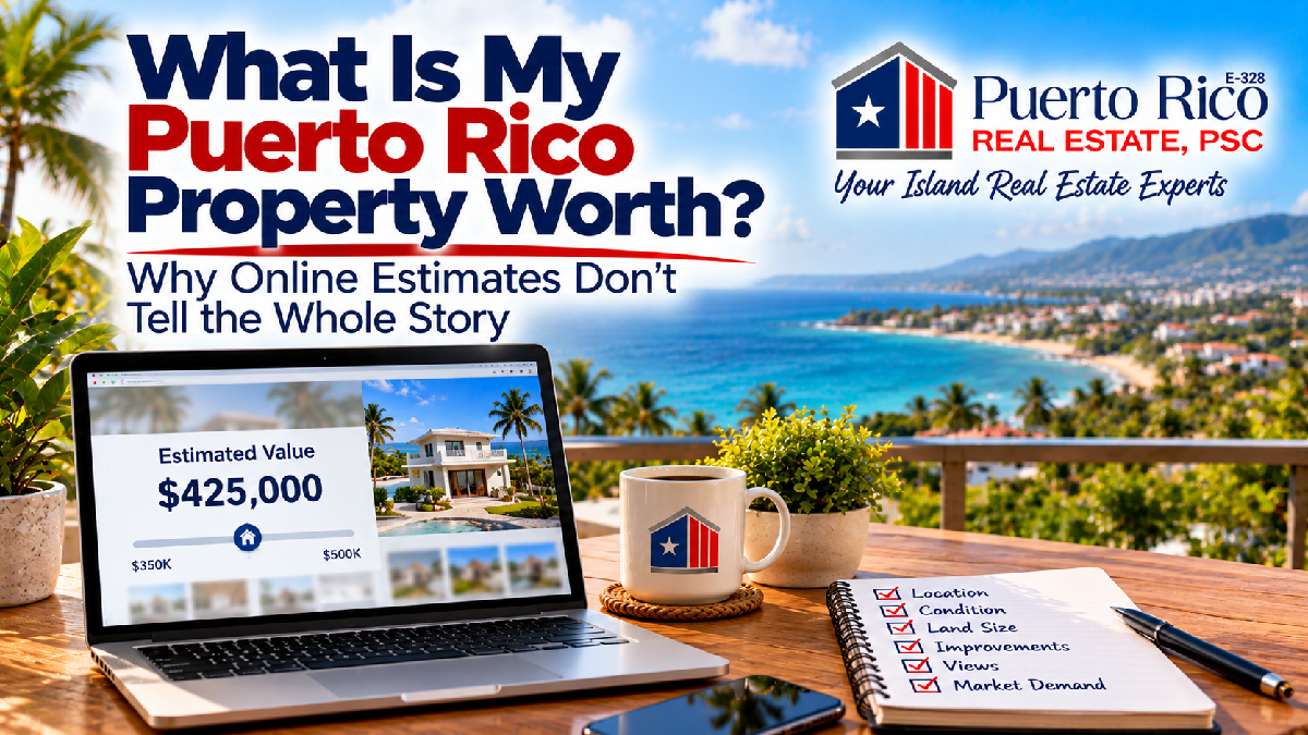 what-is-my-puerto-rico-property-worth-seller-guide